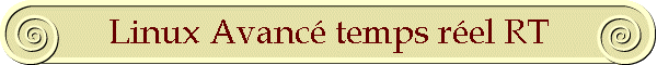 Linux Avanc temps rel RT